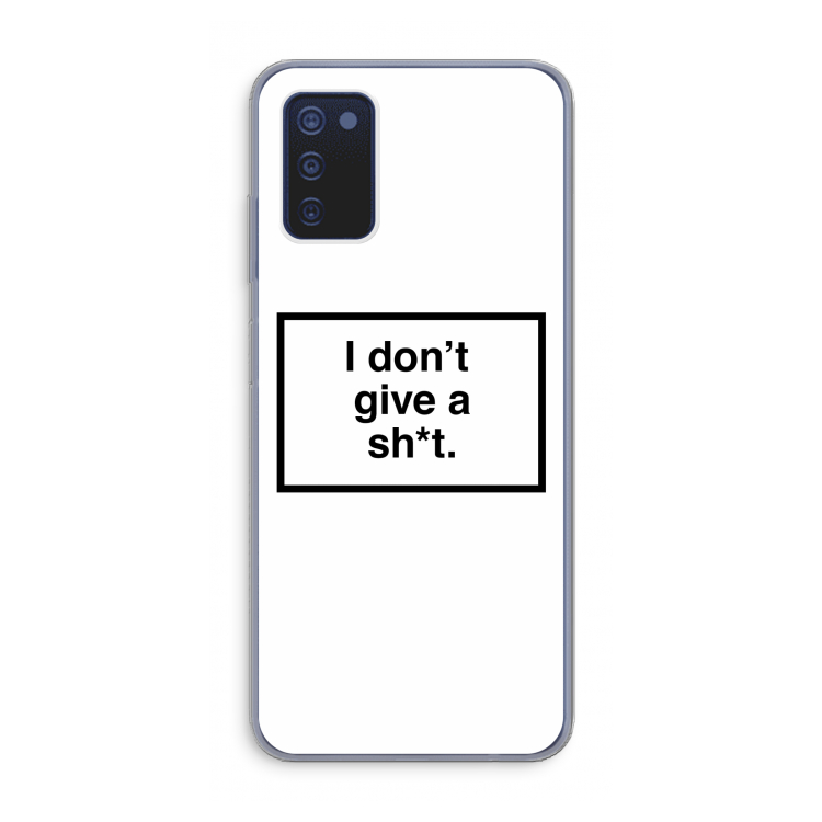 Don't give a shit: Samsung Galaxy A03s Transparant Hoesje