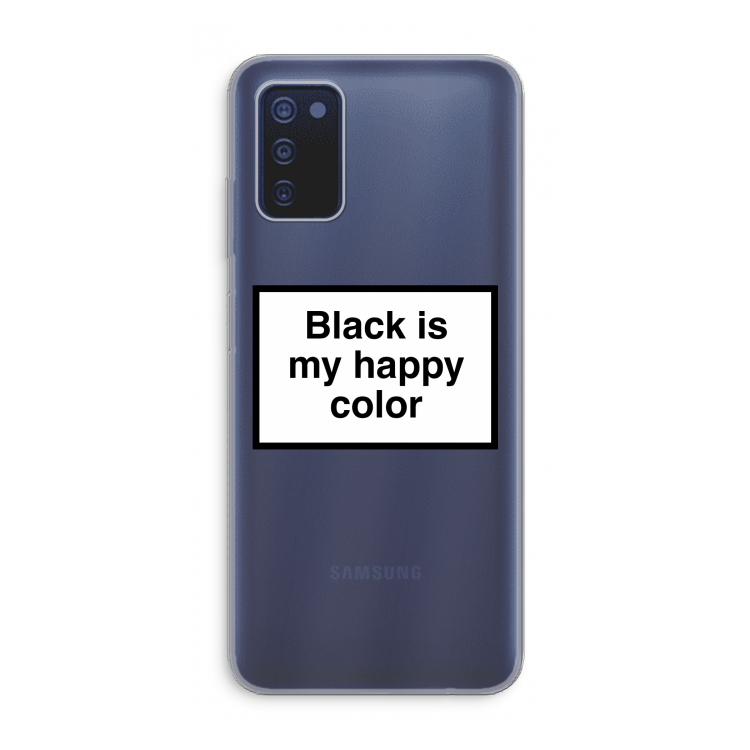 Black is my happy color: Samsung Galaxy A03s Transparant Hoesje