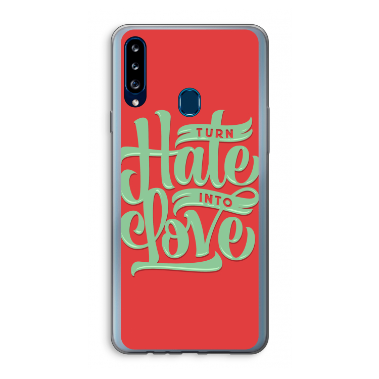 Turn hate into love: Samsung Galaxy A20s Transparant Hoesje