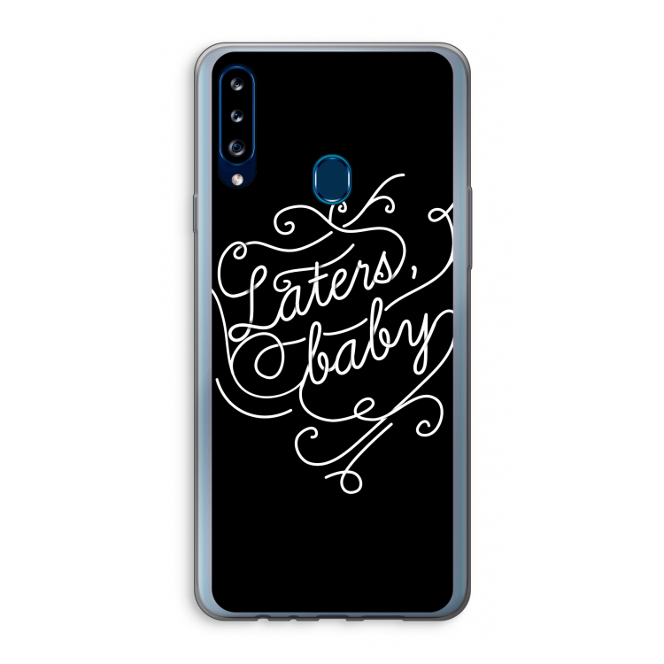 Laters, baby: Samsung Galaxy A20s Transparant Hoesje