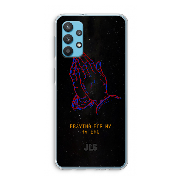 Praying For My Haters: Samsung Galaxy A32 4G Transparant Hoesje