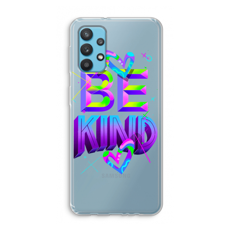 Be Kind: Samsung Galaxy A32 4G Transparant Hoesje