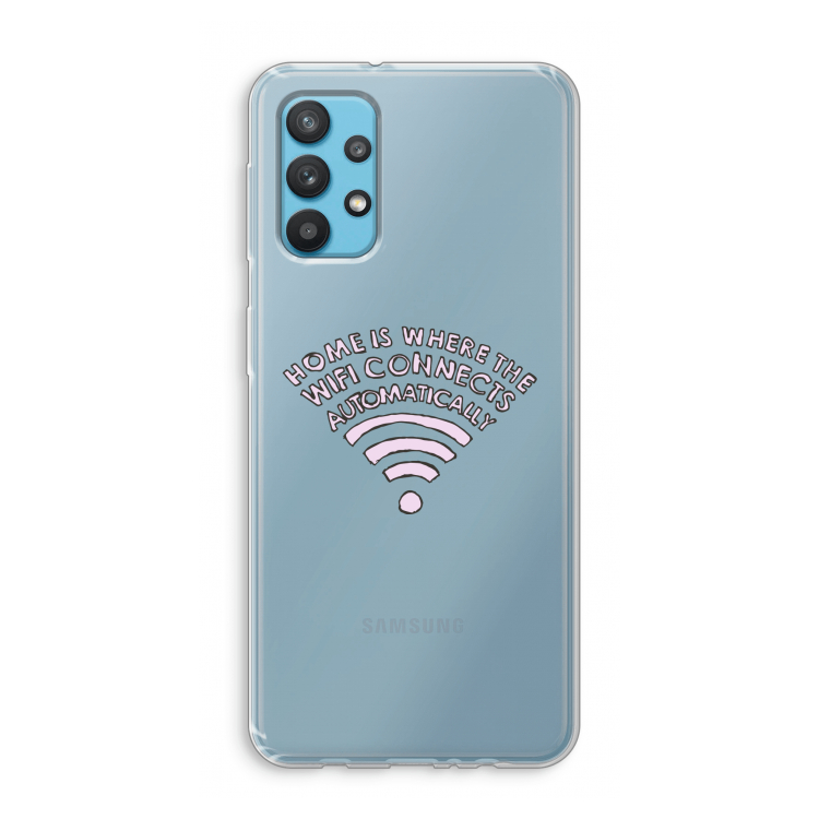 Home Is Where The Wifi Is: Samsung Galaxy A32 4G Transparant Hoesje