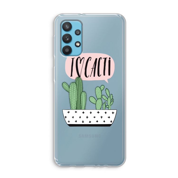 I love cacti: Samsung Galaxy A32 4G Transparant Hoesje