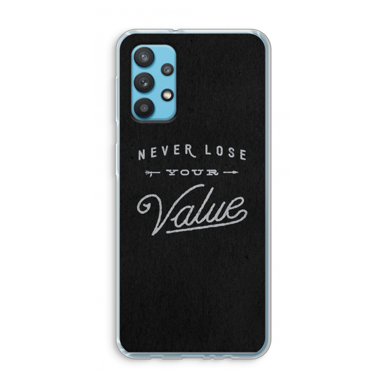 Never lose your value: Samsung Galaxy A32 4G Transparant Hoesje