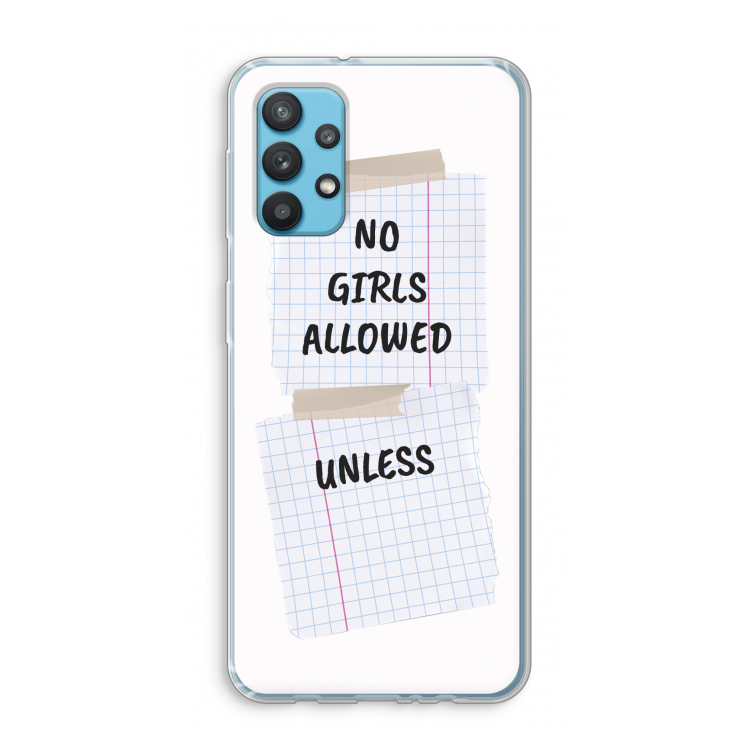 No Girls Allowed Unless: Samsung Galaxy A32 4G Transparant Hoesje