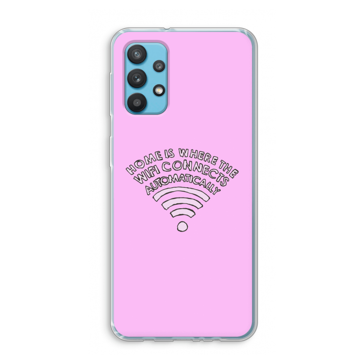 Home Is Where The Wifi Is: Samsung Galaxy A32 4G Transparant Hoesje