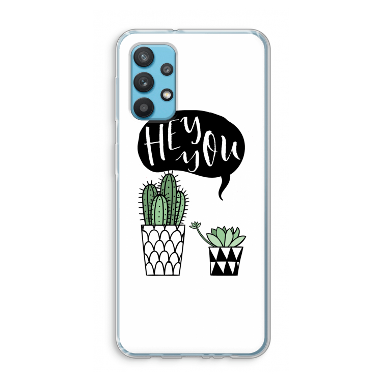 Hey you cactus: Samsung Galaxy A32 4G Transparant Hoesje