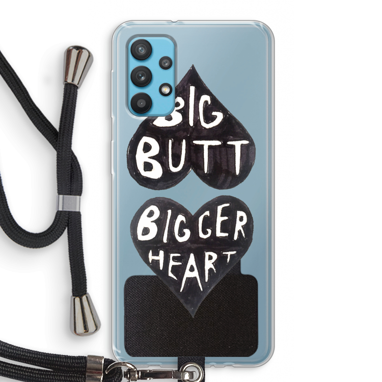 Big butt bigger heart: Samsung Galaxy A32 4G Transparant Hoesje met koord