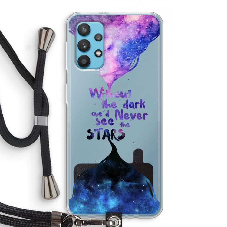 Stars quote: Samsung Galaxy A32 4G Transparant Hoesje met koord