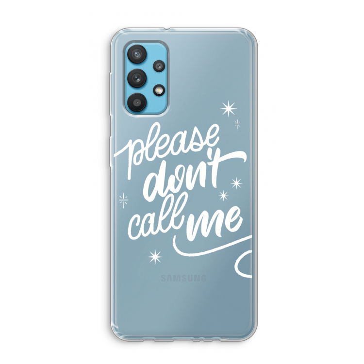 Don't call: Samsung Galaxy A32 4G Transparant Hoesje