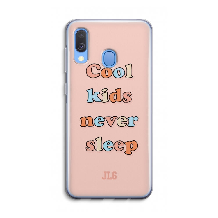 Cool Kids Never Sleep: Samsung Galaxy A40 Transparant Hoesje