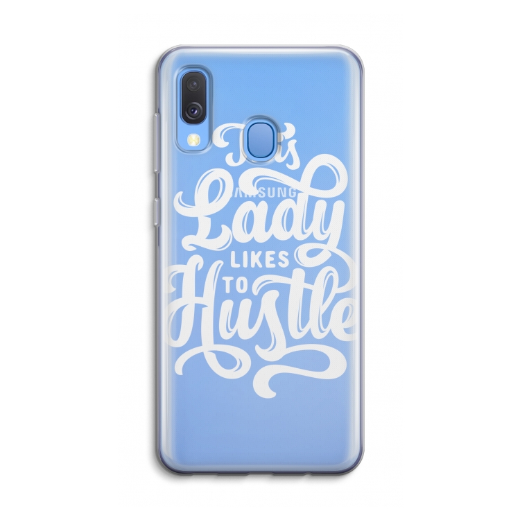 Hustle Lady: Samsung Galaxy A40 Transparant Hoesje