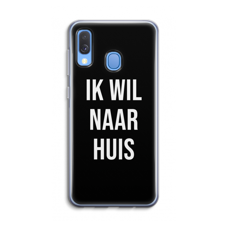 Ik wil naar huis - Zwart: Samsung Galaxy A40 Transparant Hoesje