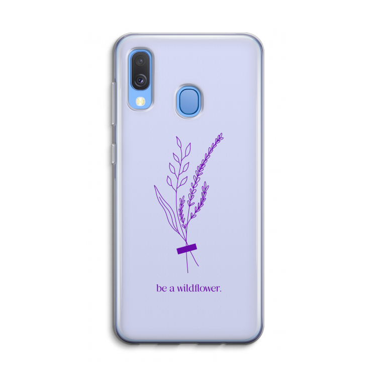 Be a wildflower: Samsung Galaxy A40 Transparant Hoesje