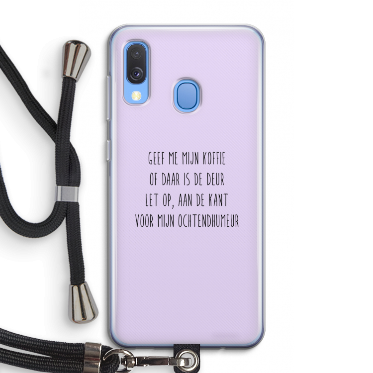 Ochtendhumeur: Samsung Galaxy A40 Transparant Hoesje met koord