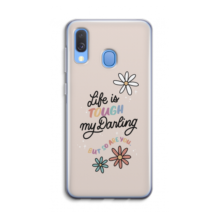 Tough Life: Samsung Galaxy A40 Transparant Hoesje