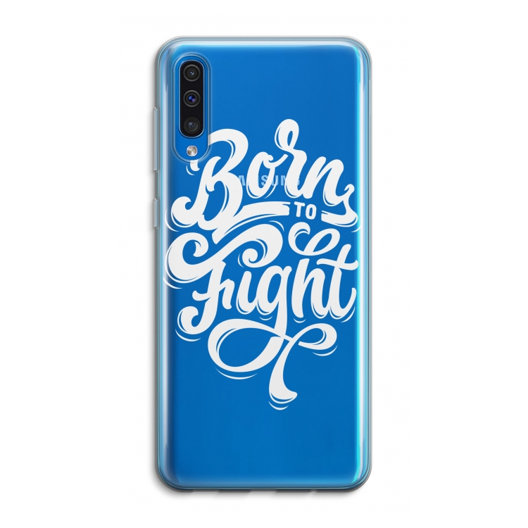 Born to Fight: Samsung Galaxy A50 Transparant Hoesje