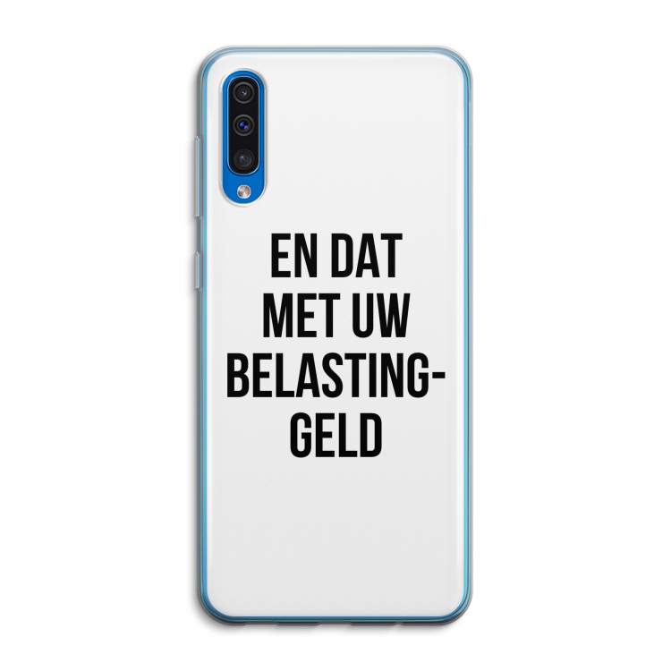 Belastinggeld: Samsung Galaxy A50 Transparant Hoesje