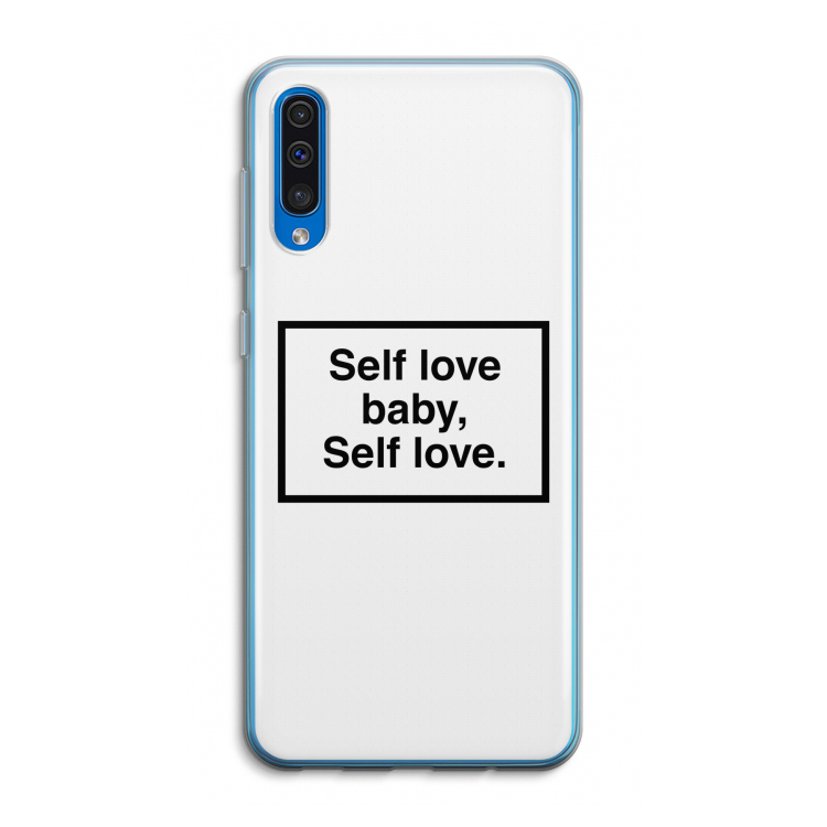 Self love: Samsung Galaxy A50 Transparant Hoesje