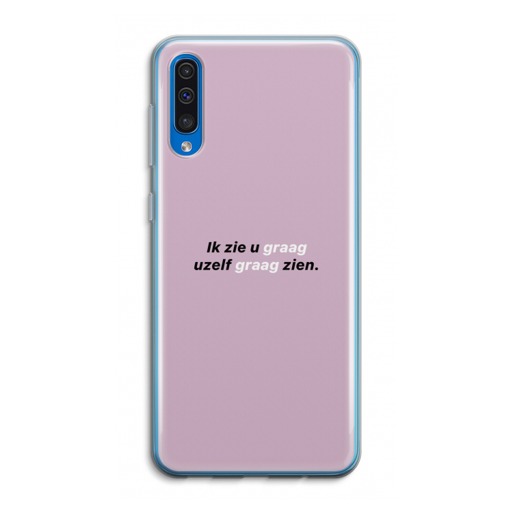 uzelf graag zien: Samsung Galaxy A50 Transparant Hoesje