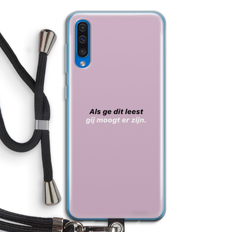 gij moogt er zijn: Samsung Galaxy A50 Transparant Hoesje met koord