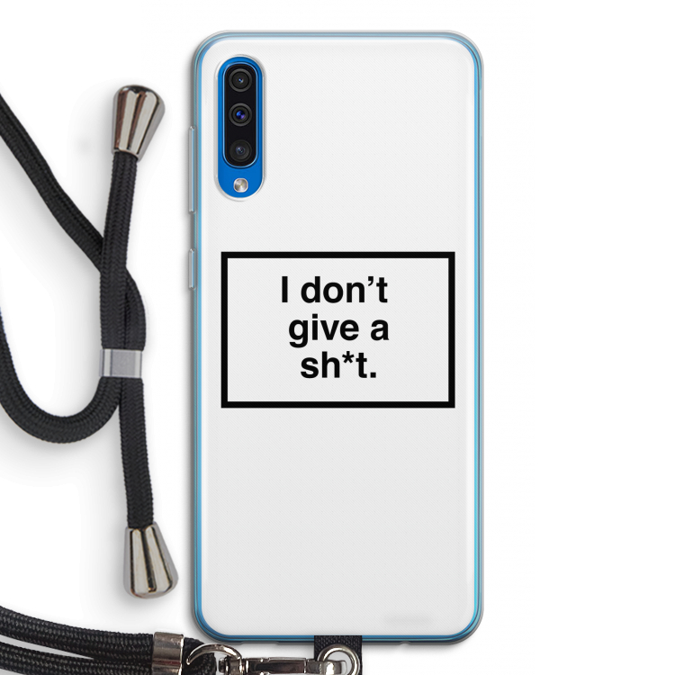 Don't give a shit: Samsung Galaxy A50 Transparant Hoesje met koord