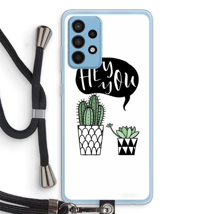 Hey you cactus: Samsung Galaxy A52 Transparant Hoesje met koord