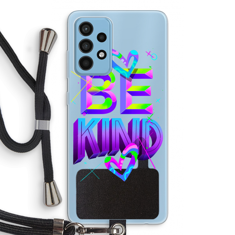 Be Kind: Samsung Galaxy A52 Transparant Hoesje met koord