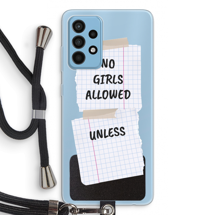No Girls Allowed Unless: Samsung Galaxy A52 Transparant Hoesje met koord