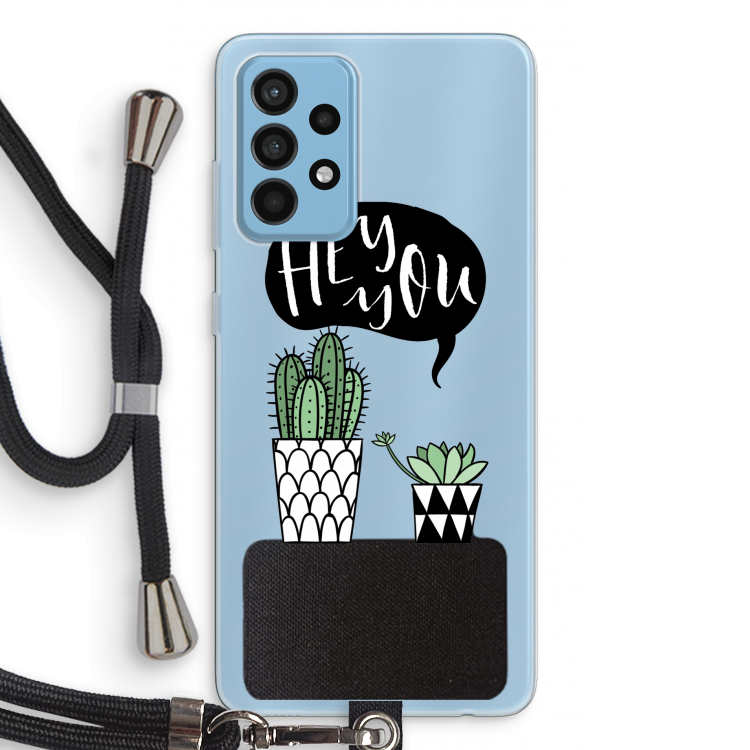 Hey you cactus: Samsung Galaxy A52 Transparant Hoesje met koord