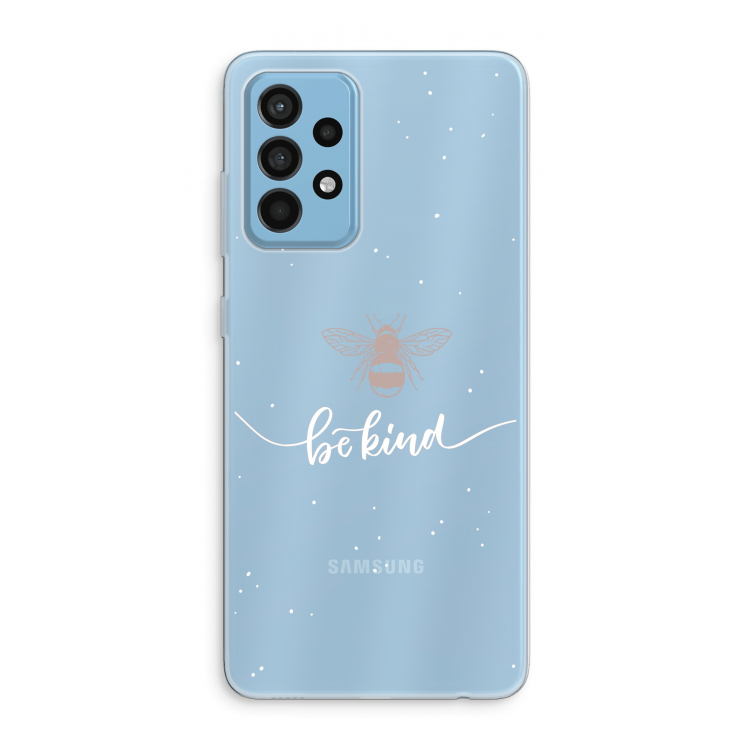 Be(e) kind: Samsung Galaxy A52 Transparant Hoesje