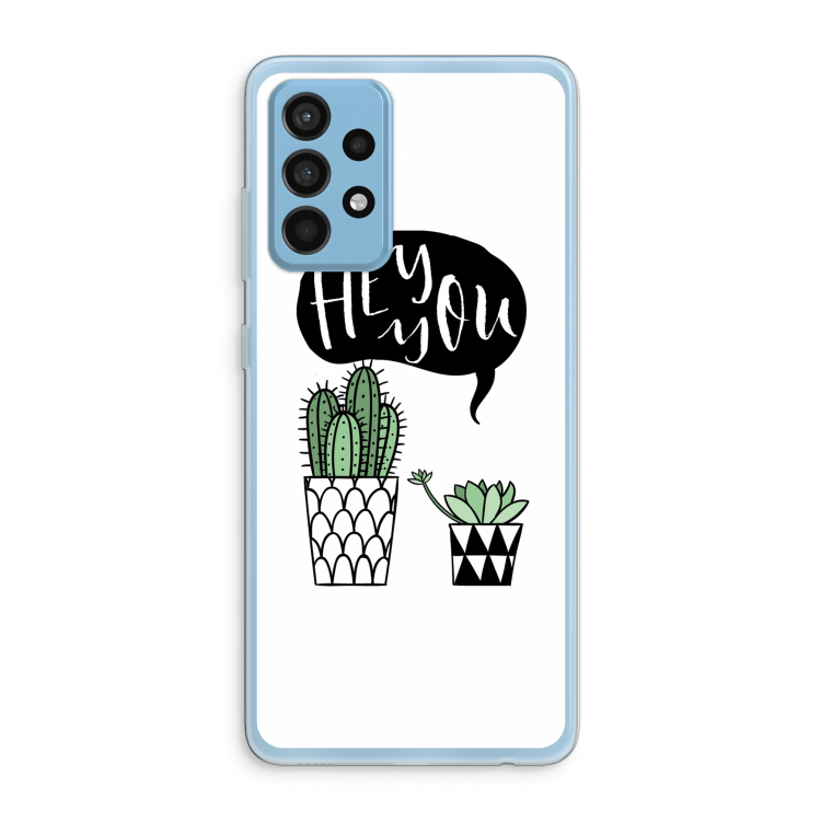 Hey you cactus: Samsung Galaxy A52 Transparant Hoesje