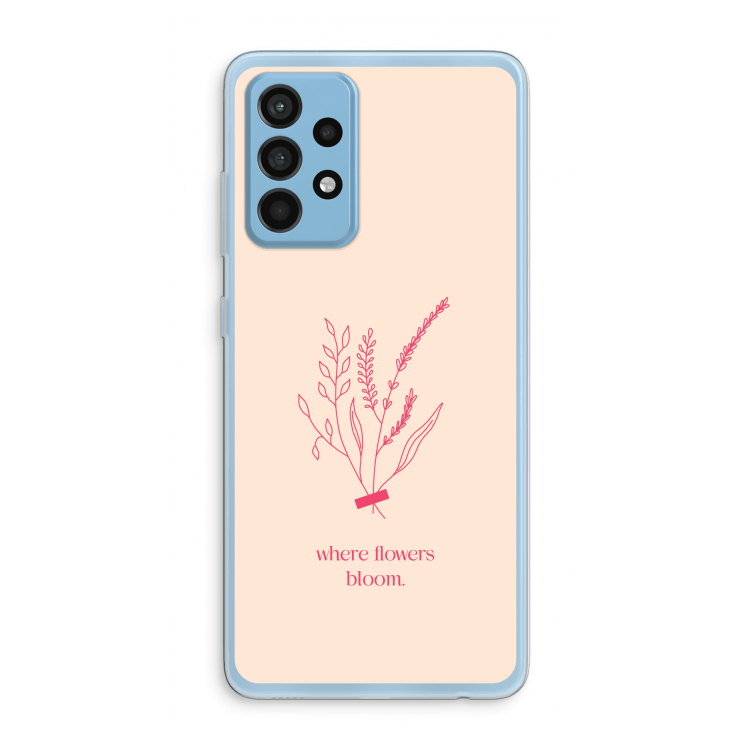 Where flowers bloom: Samsung Galaxy A52 Transparant Hoesje