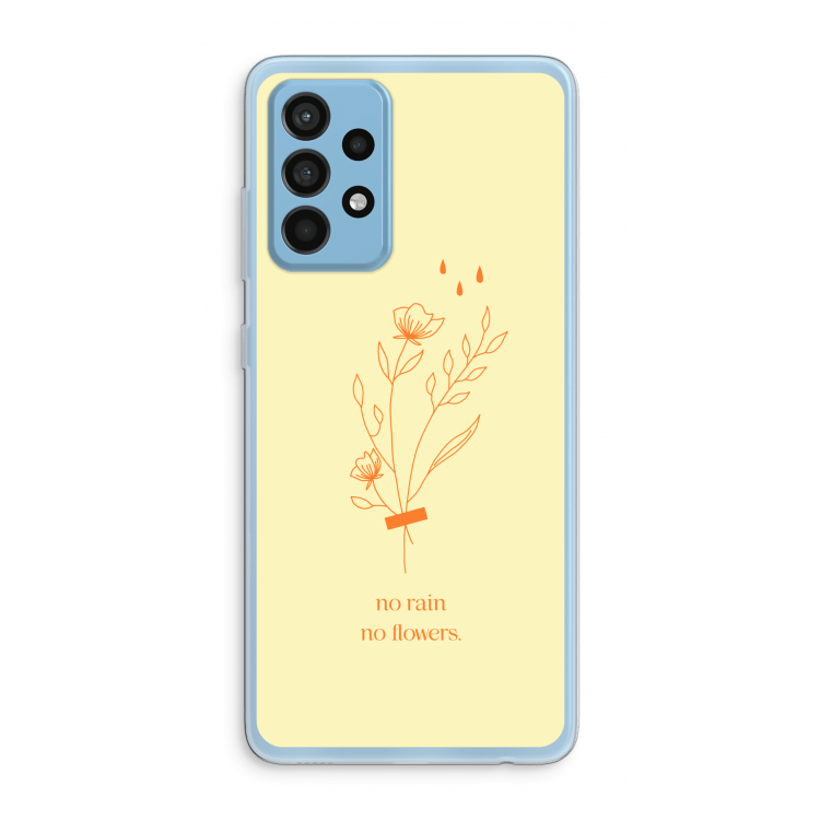 No rain no flowers: Samsung Galaxy A52 Transparant Hoesje