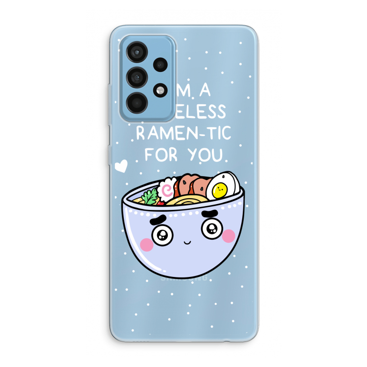 I'm A Hopeless Ramen-Tic For You: Samsung Galaxy A52 Transparant Hoesje