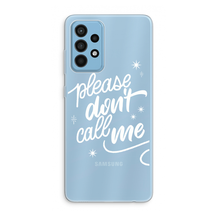 Don't call: Samsung Galaxy A52 Transparant Hoesje