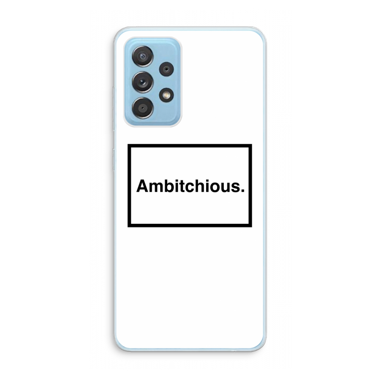 Ambitchious: Samsung Galaxy A73 Transparant Hoesje