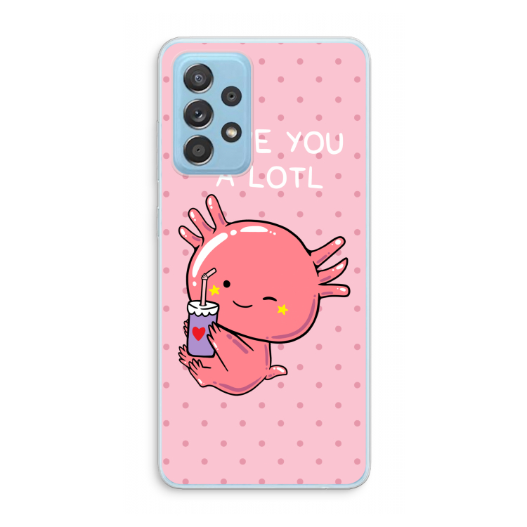 Love You A Lotl: Samsung Galaxy A73 Transparant Hoesje