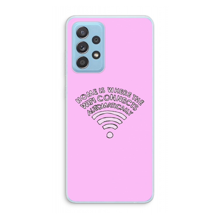 Home Is Where The Wifi Is: Samsung Galaxy A73 Transparant Hoesje