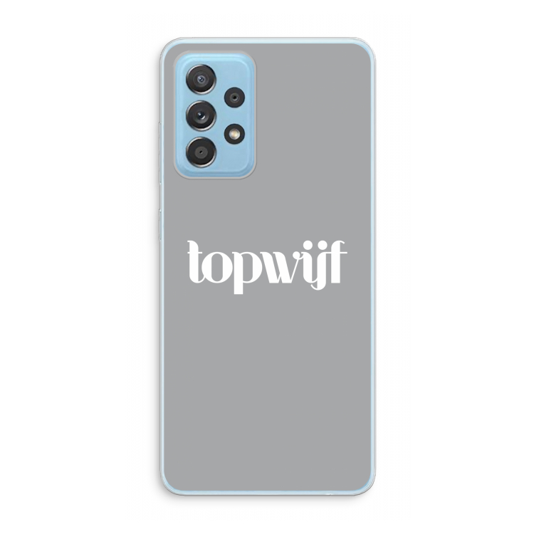 Topwijf Grijs Wit: Samsung Galaxy A73 Transparant Hoesje