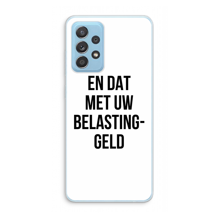 Belastinggeld: Samsung Galaxy A73 Transparant Hoesje