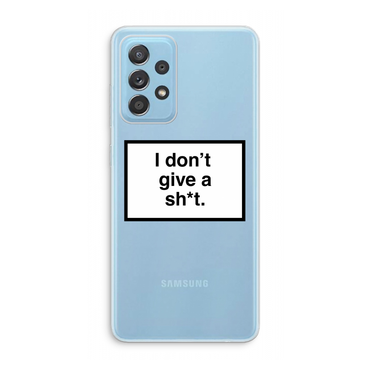 Don't give a shit: Samsung Galaxy A73 Transparant Hoesje