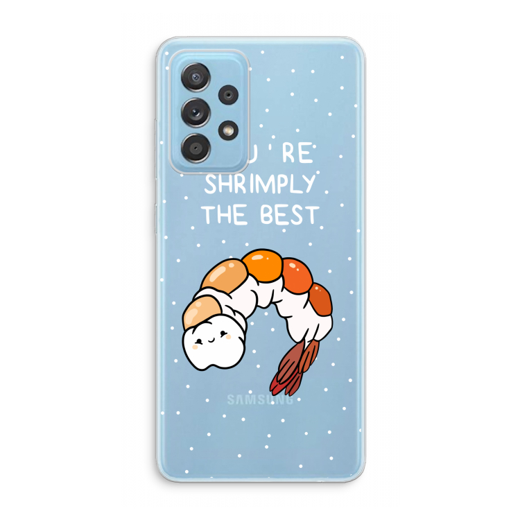 You're Shrimply The Best: Samsung Galaxy A73 Transparant Hoesje