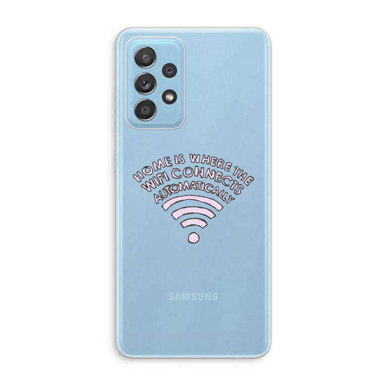 Home Is Where The Wifi Is: Samsung Galaxy A73 Transparant Hoesje