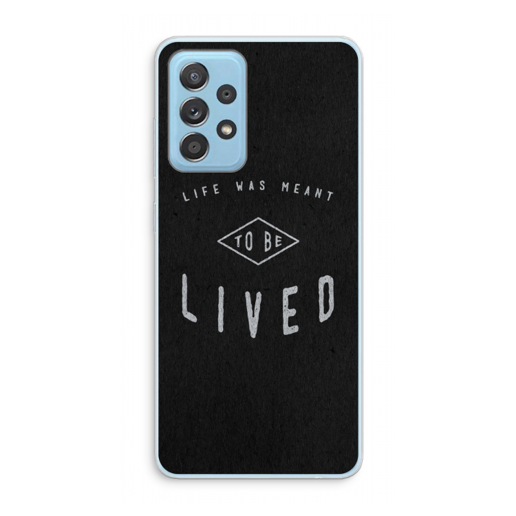 To be lived: Samsung Galaxy A73 Transparant Hoesje