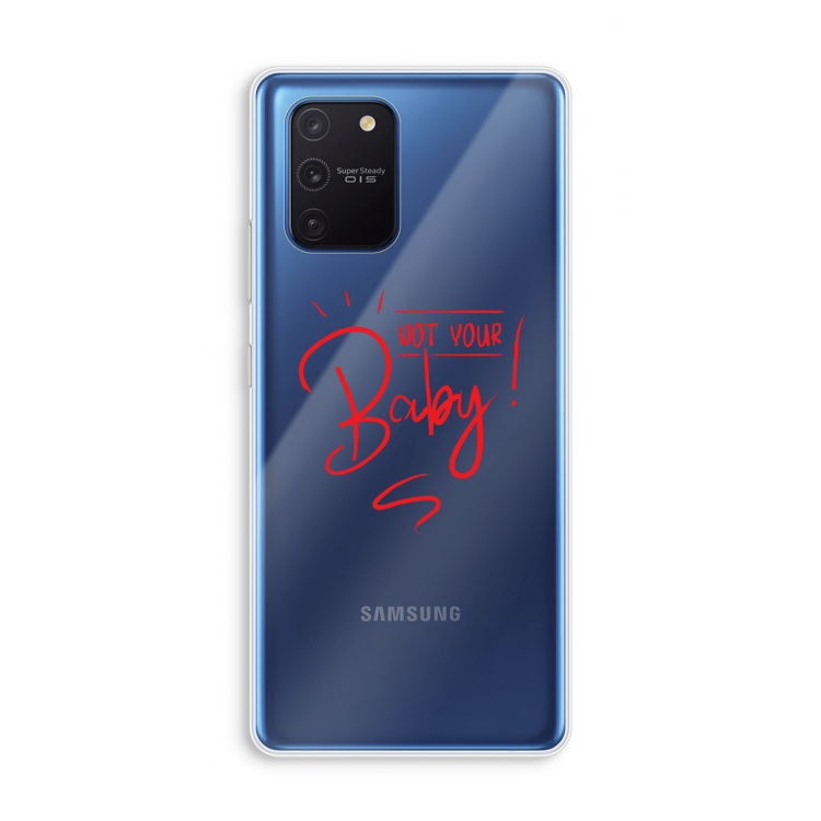 Not Your Baby: Samsung Galaxy Note 10 Lite Transparant Hoesje