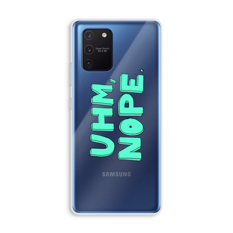 UHM, NOPE.: Samsung Galaxy Note 10 Lite Transparant Hoesje