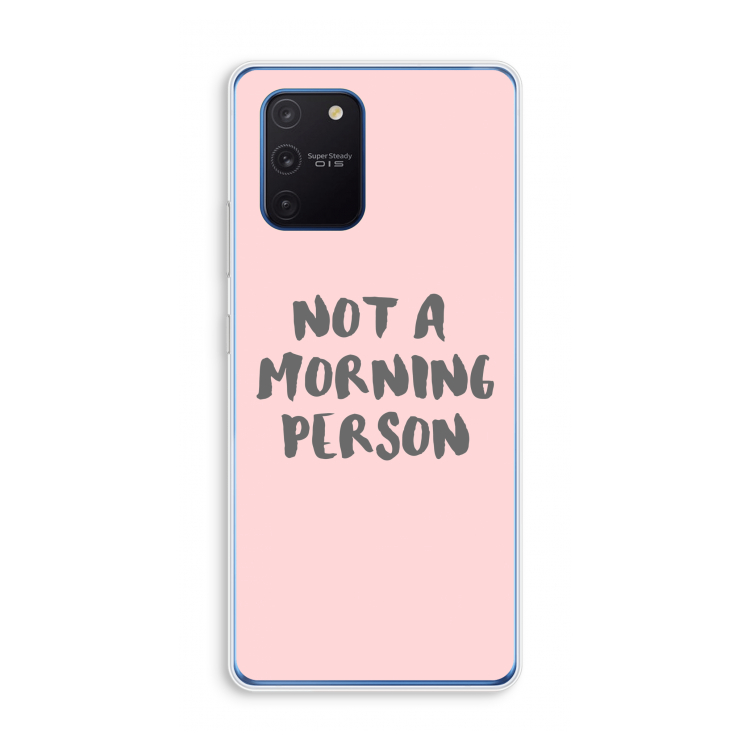 Morning person: Samsung Galaxy Note 10 Lite Transparant Hoesje