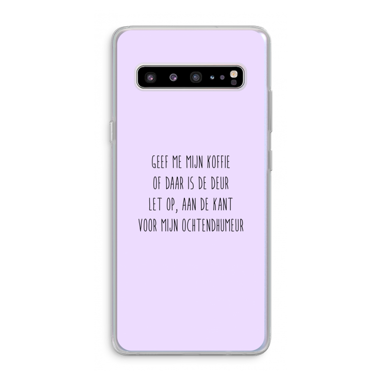 Ochtendhumeur: Samsung Galaxy S10 5G Transparant Hoesje